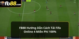 Download Fifa Online 4 về máy Android